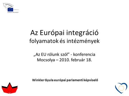 Az Európai integráció folyamatok és intézmények