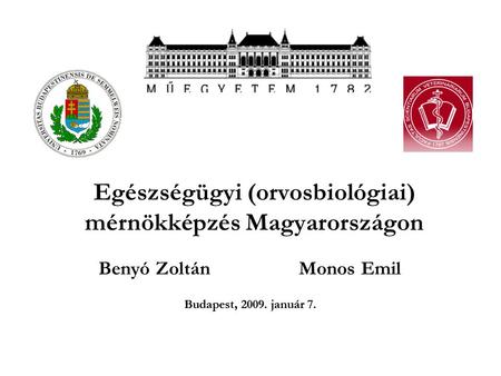 Egészségügyi (orvosbiológiai) mérnökképzés Magyarországon