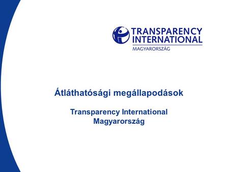 Átláthatósági megállapodások Transparency International Magyarország.
