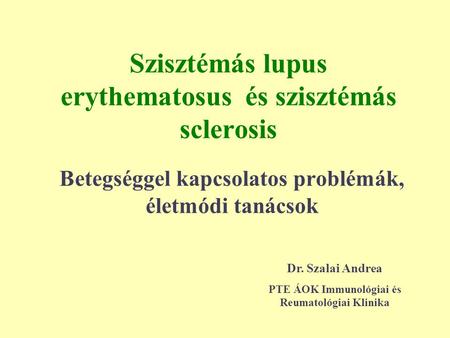 Szisztémás lupus erythematosus és szisztémás sclerosis