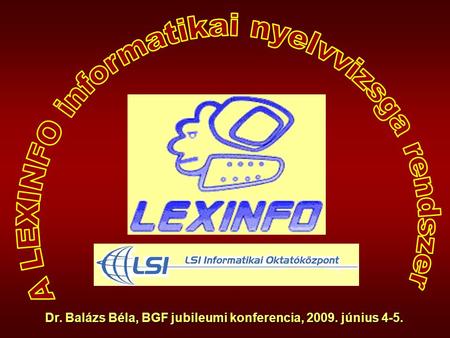A LEXINFO informatikai nyelvvizsga rendszer