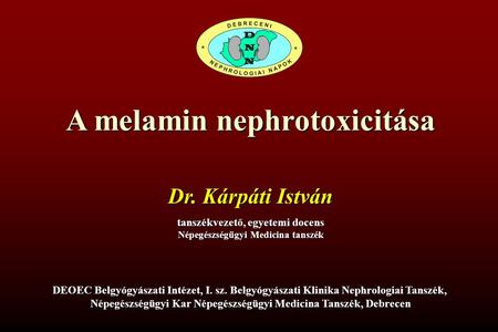 A melamin nephrotoxicitása
