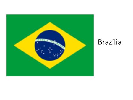 Brazília.
