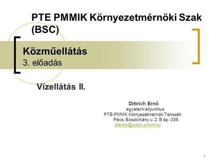 PTE PMMIK Környezetmérnöki Szak (BSC)