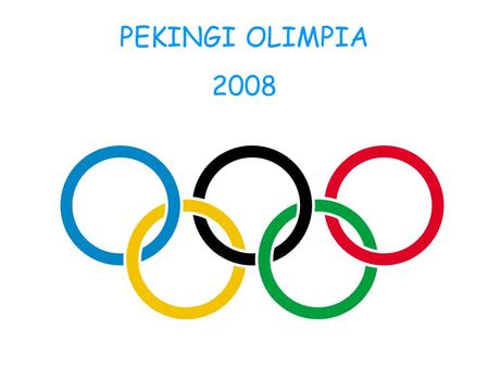 PEKINGI OLIMPIA 2008.