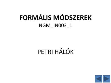 FORMÁLIS MÓDSZEREK NGM_IN003_1