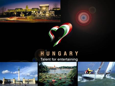 12.10.2007 1. 2 Hungary In the heart of Europe for over 1100 years Member of the European Union since May 2004 Citizenship: 10 million Economic Importance.