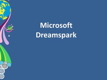 Microsoft Dreamspark.