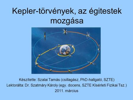 Kepler-törvények, az égitestek mozgása