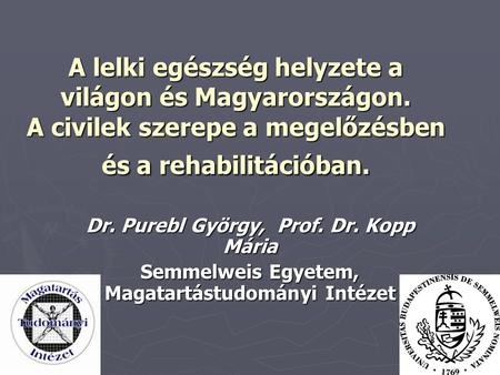 A lelki egészség helyzete a világon és Magyarországon