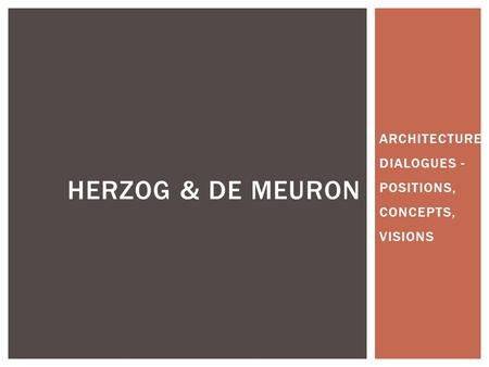 Architecture Dialogues - Positions, Concepts, Visions
