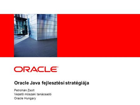 Oracle Java fejlesztési stratégiája