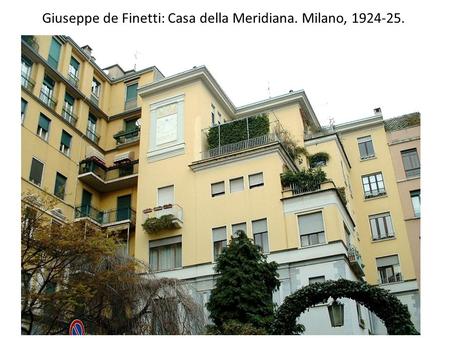 Giuseppe de Finetti: Casa della Meridiana. Milano,