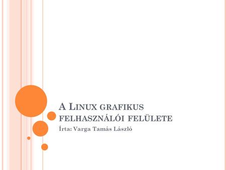 A Linux grafikus felhasználói felülete