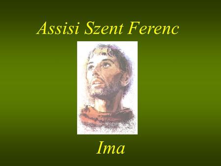 Assisi Szent Ferenc Ima.