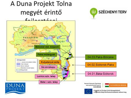 A Duna Projekt Tolna megyét érintő fejlesztései