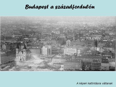 Budapest a századfordulón