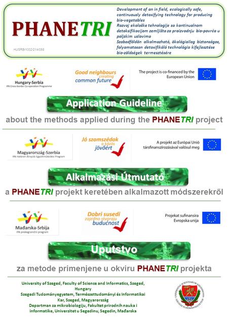 Application Guideline PHANETRI about the methods applied during the PHANETRI project Uputstvo PHANETRI za metode primenjene u okviru PHANETRI projekta.