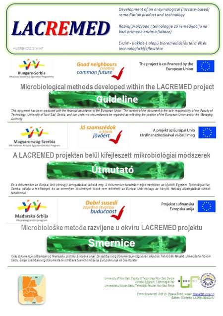 Microbiological methods developed within the LACREMED projectGuideline Microbiološke metode razvijene u okviru LACREMED projektuSmernice A LACREMED projekten.