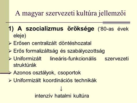 A magyar szervezeti kultúra jellemzői