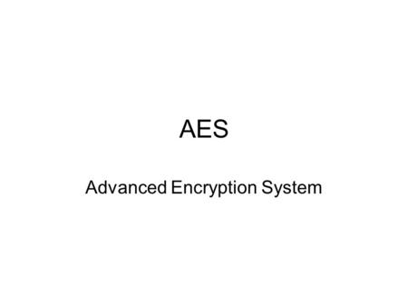 Advanced Encryption System