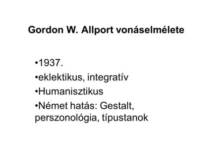 Gordon W. Allport vonáselmélete