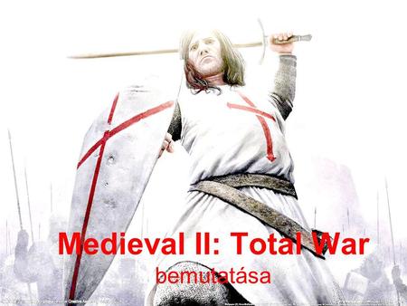 Medieval II: Total War bemutatása. Futtatási környezet Windows 2000/XP 1,8Ghz-es processzor 512Mb RAM. DVD-meghajtó 11Gb szabad hely a merevlemezen DirectX.