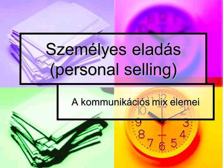 Személyes eladás (personal selling)