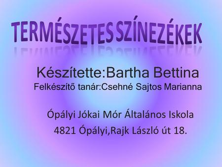 Ópályi Jókai Mór Általános Iskola 4821 Ópályi,Rajk László út 18.