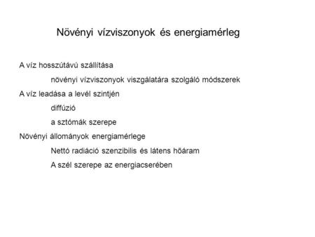 Növényi vízviszonyok és energiamérleg