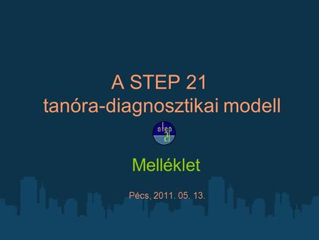 A STEP 21 tanóra-diagnosztikai modell
