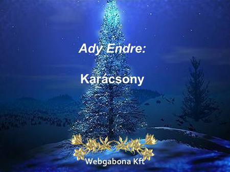 Ady Endre: Karácsony Webgabona Kft.