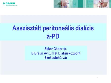 Asszisztált peritoneális dialízis B Braun Avitum 9. Dialízisközpont