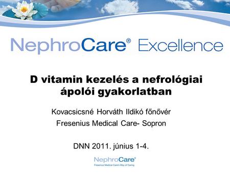 D vitamin kezelés a nefrológiai ápolói gyakorlatban