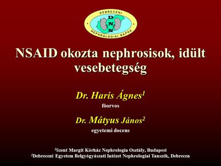 NSAID okozta nephrosisok, idült vesebetegség