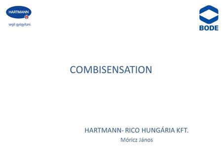 HARTMANN- RICO HUNGÁRIA KFT. Móricz János