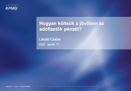 © 2004 KPMG Cyprus is member firm of KPMG International, a Swiss cooperative. All rights reserved. The KPMG logo and name are trademarks of KPMG International.