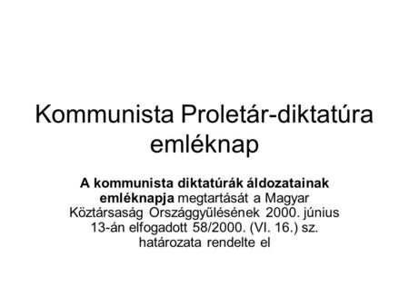 Kommunista Proletár-diktatúra emléknap