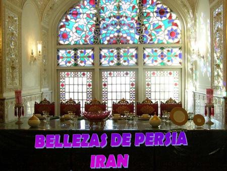 BELLEZAS DE PERSIA IRAN.