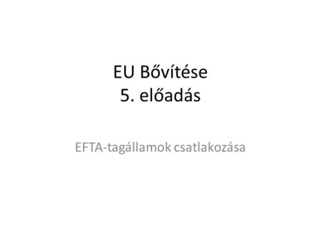 EFTA-tagállamok csatlakozása