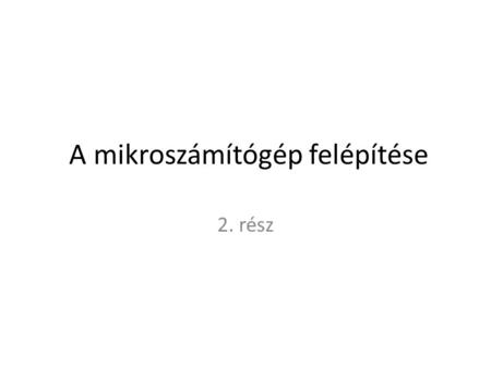 A mikroszámítógép felépítése 2. rész. A memória chipen belüli rekeszek címzéséhez szükséges címbitek száma a chip méretétől függ. Az ábrán látható memóriarekesz.