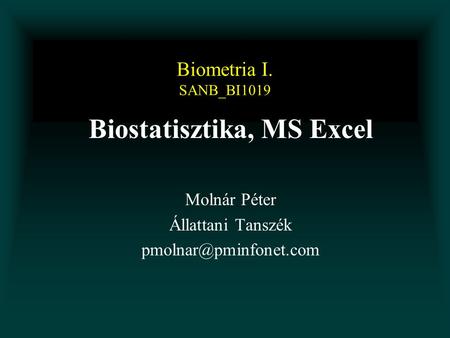 Biostatisztika, MS Excel