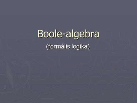 Boole-algebra (formális logika).