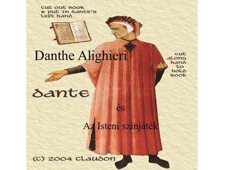 Danthe Alighieri és Az Isteni színjáték.