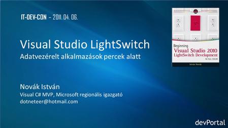 Visual Studio LightSwitch Adatvezérelt alkalmazások percek alatt