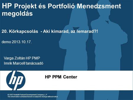 HP Projekt és Portfolió Menedzsment megoldás