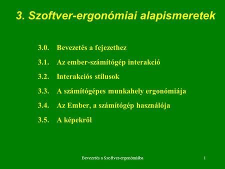 3. Szoftver-ergonómiai alapismeretek