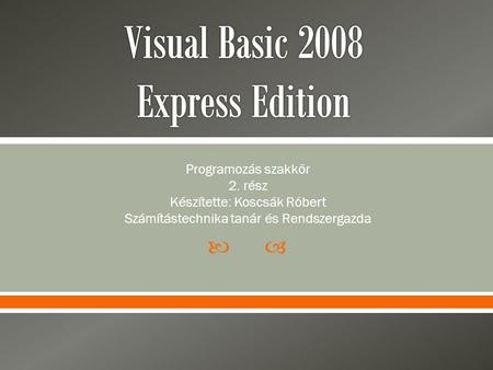 Visual Basic 2008 Express Edition