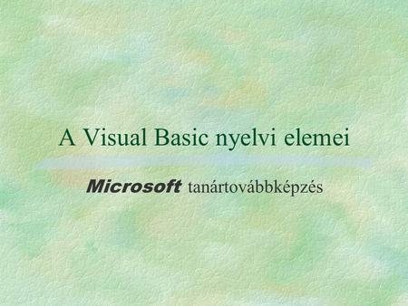 A Visual Basic nyelvi elemei