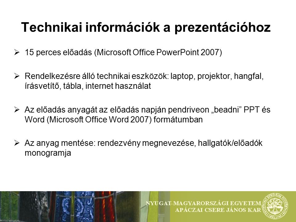Technikai információk a prezentációhoz